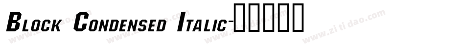 Block Condensed Italic字体转换